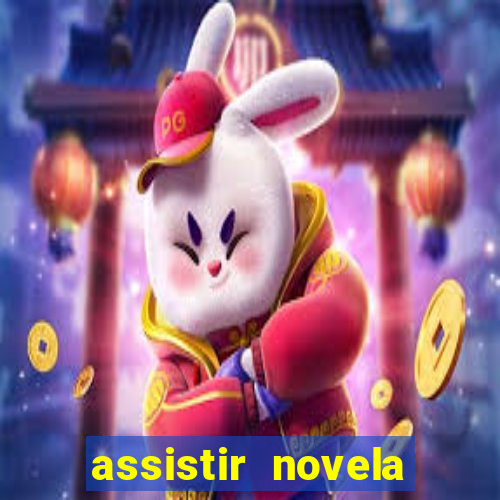 assistir novela alma gemea todos os capitulos